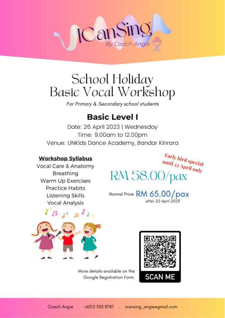 School Holiday Vocal Workshop Basic Level 1